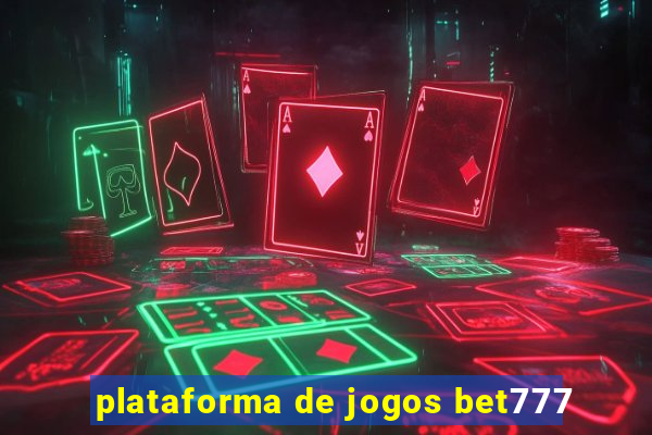 plataforma de jogos bet777