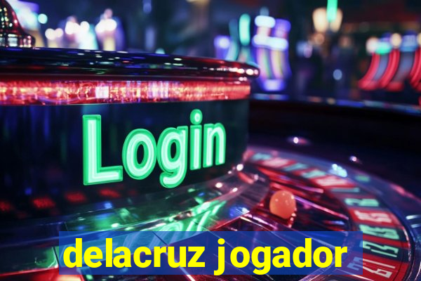 delacruz jogador