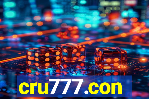 cru777.con