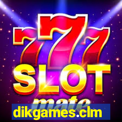 dikgames.clm