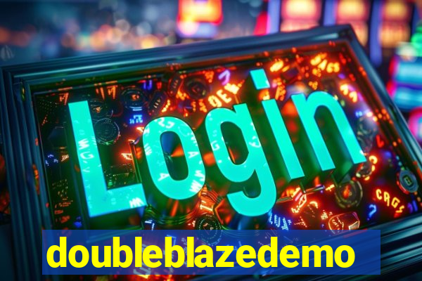 doubleblazedemo