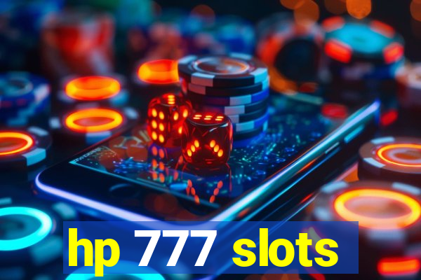 hp 777 slots