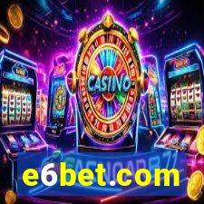 e6bet.com