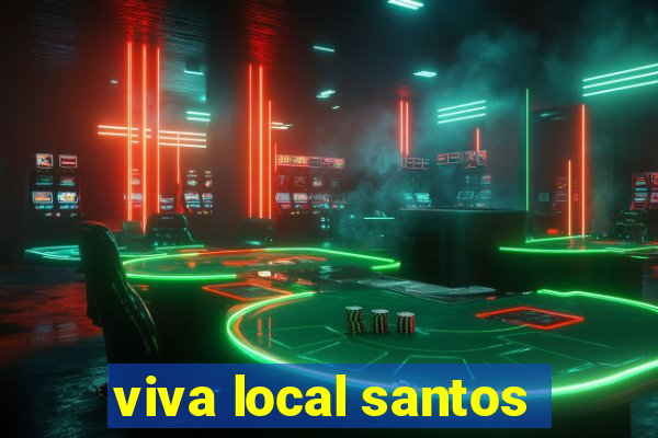 viva local santos