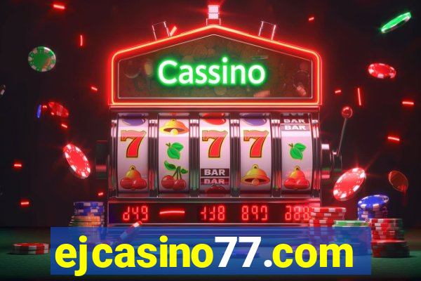 ejcasino77.com