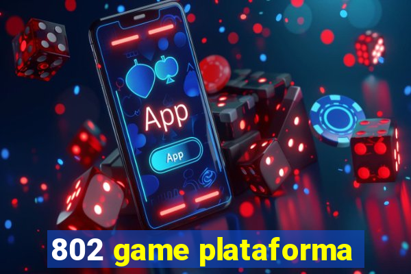 802 game plataforma