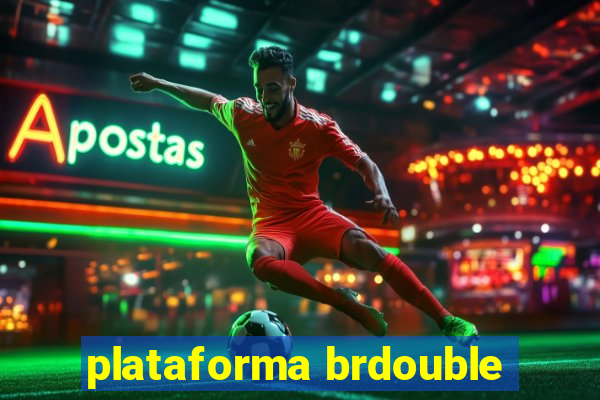 plataforma brdouble