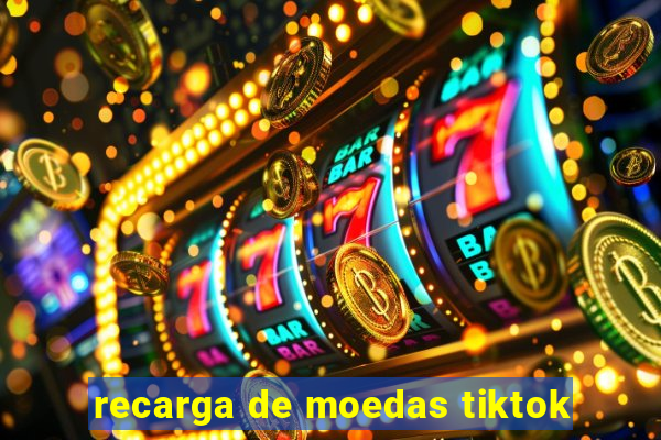 recarga de moedas tiktok