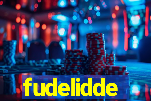 fudelidde