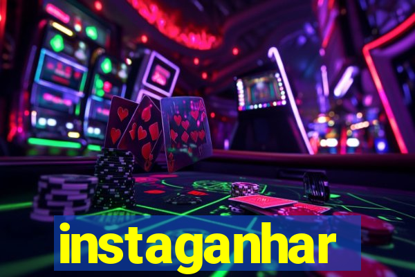 instaganhar