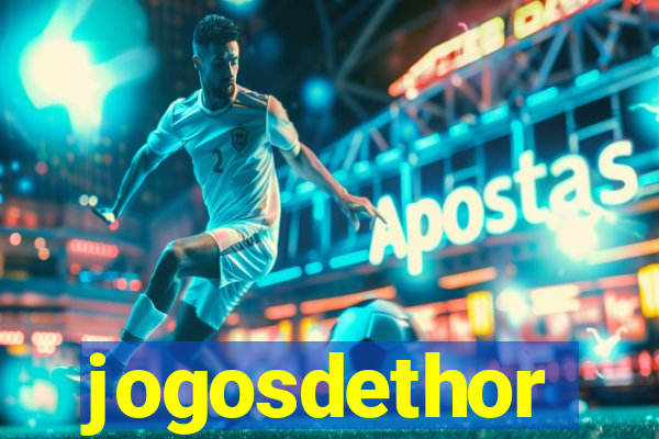 jogosdethor