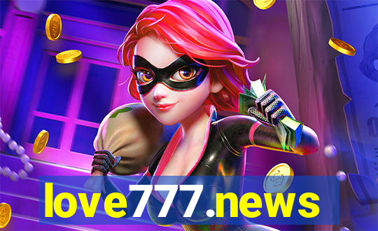 love777.news