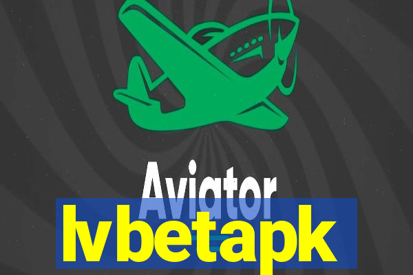 lvbetapk