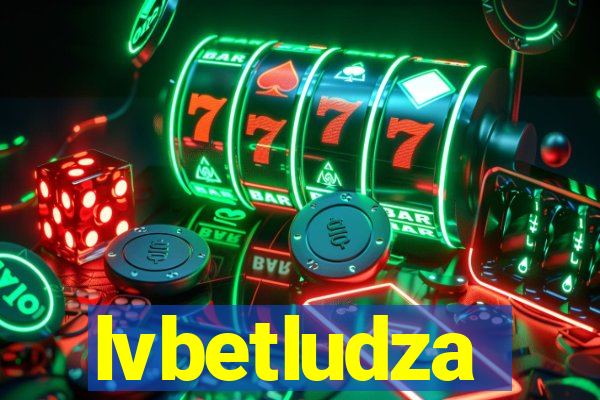 lvbetludza