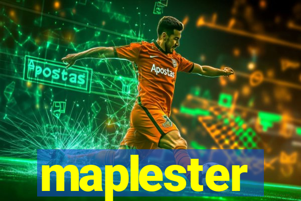 maplester