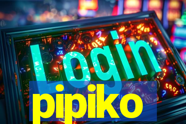 pipiko