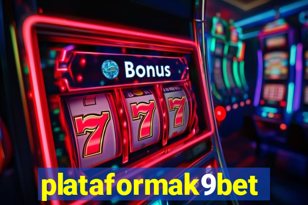 plataformak9bet