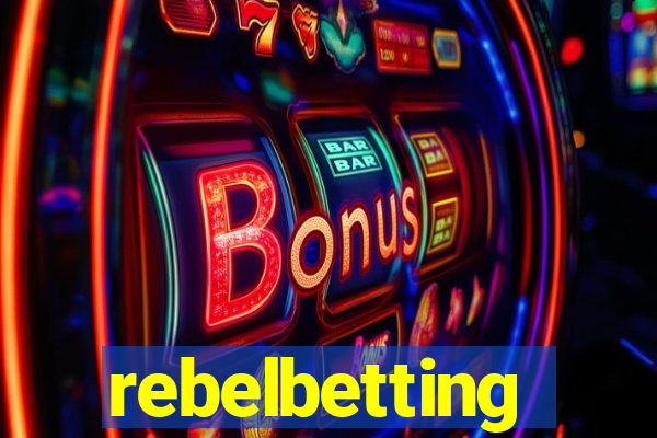 rebelbetting