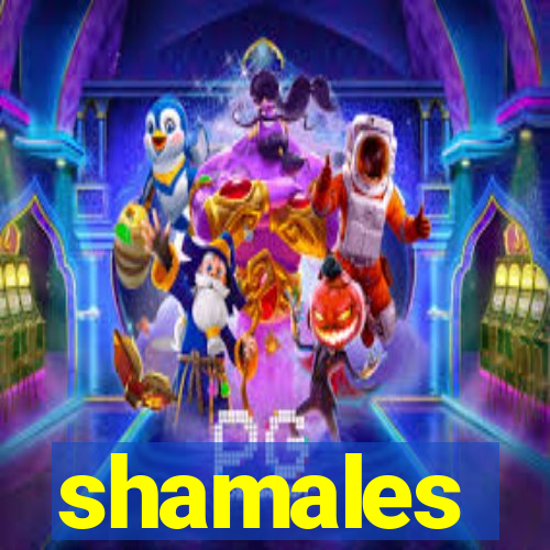 shamales