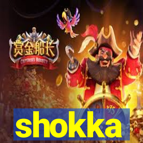 shokka