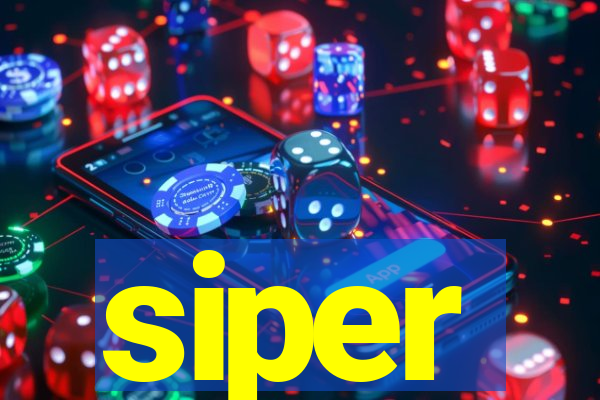 siper