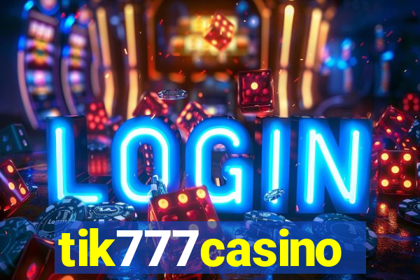 tik777casino