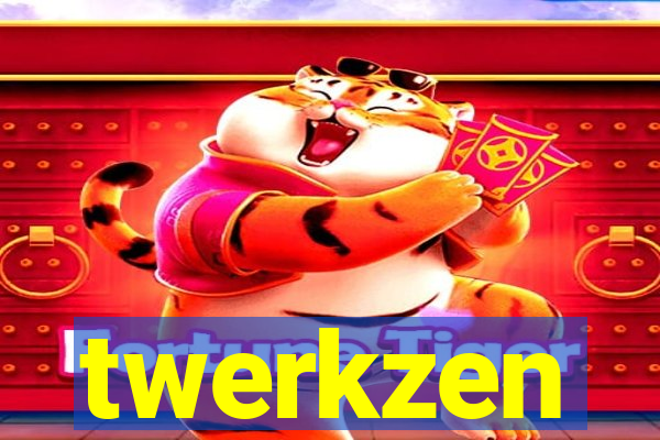 twerkzen