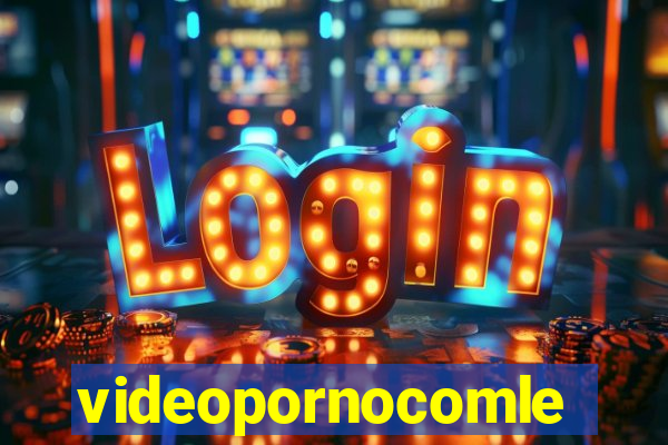 videopornocomlegenda.con