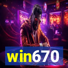 win670