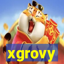 xgrovy