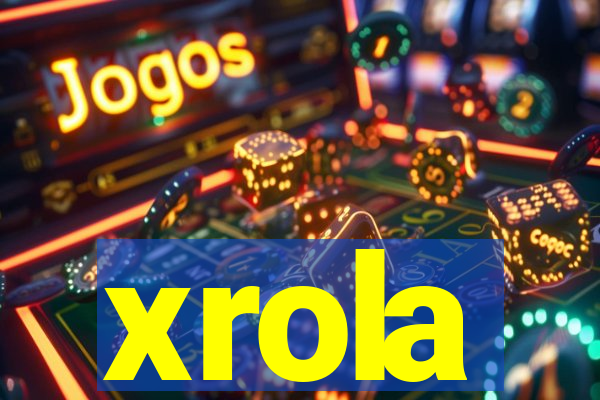 xrola