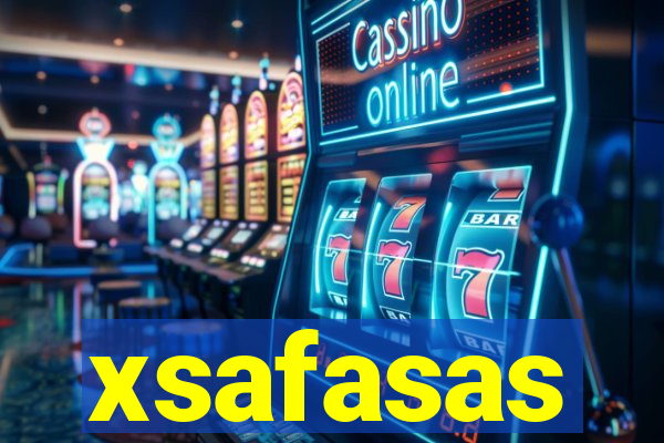 xsafasas