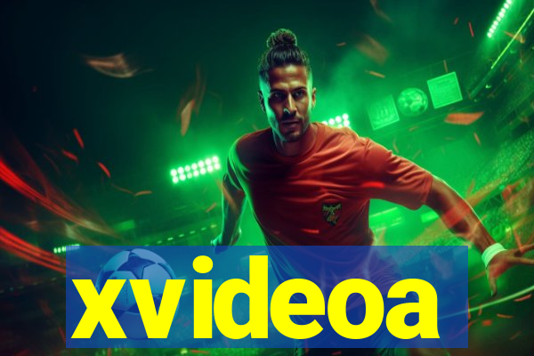 xvideoa